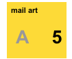 mail art

A        5